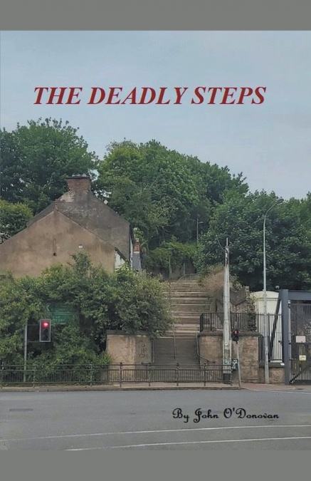 The Deadly Steps
