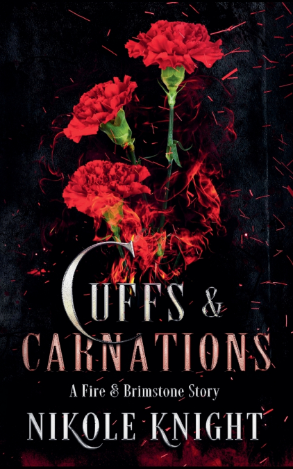 Cuffs & Carnations