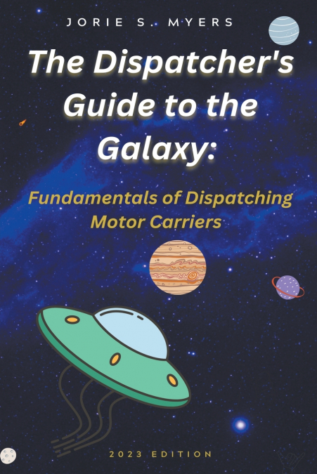 The Dispatcher’s Guide to the Galaxy