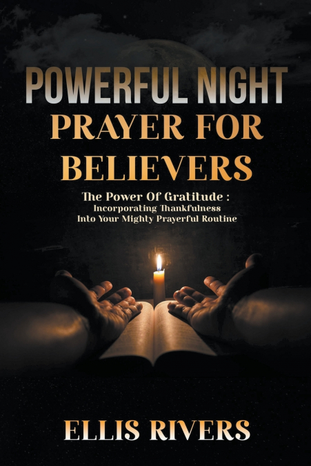 Powerful Night Prayers For Believers