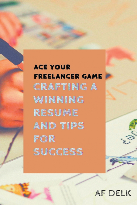Ace Your Freelancer Game