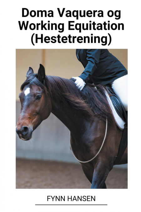 Doma Vaquera og Working Equitation (Hestetrening)