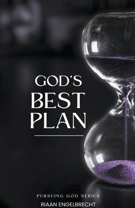 God’s Best Plan