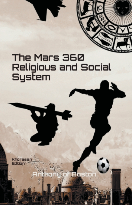 The Mars 360 Religious and Social System