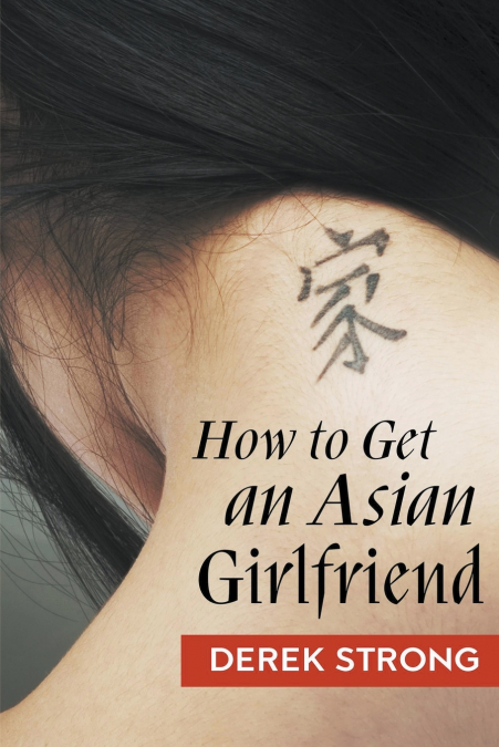 How to Get an Asian Girlfriend