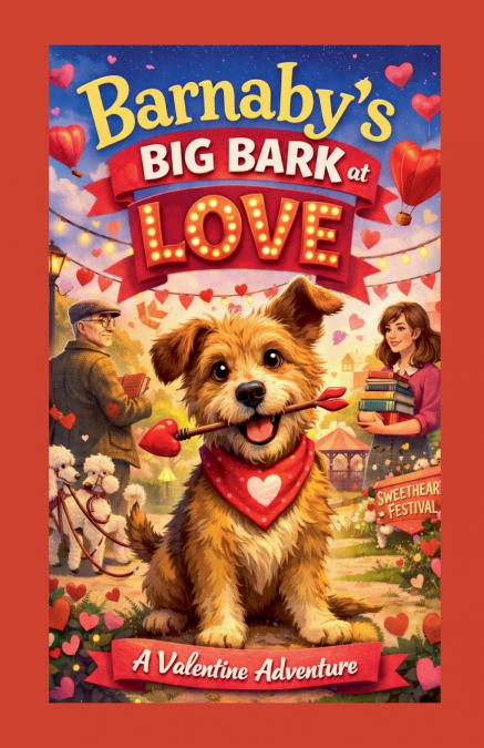 Barnaby’s Big Bark At Love