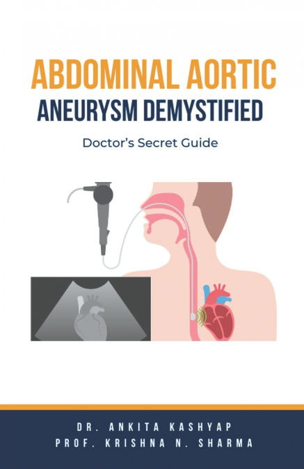 Abdominal Aortic Aneurysm Demystified