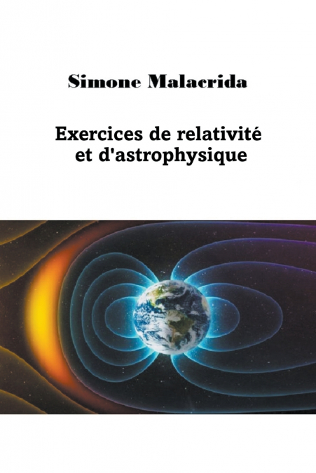 Exercices de relativité et d’astrophysique