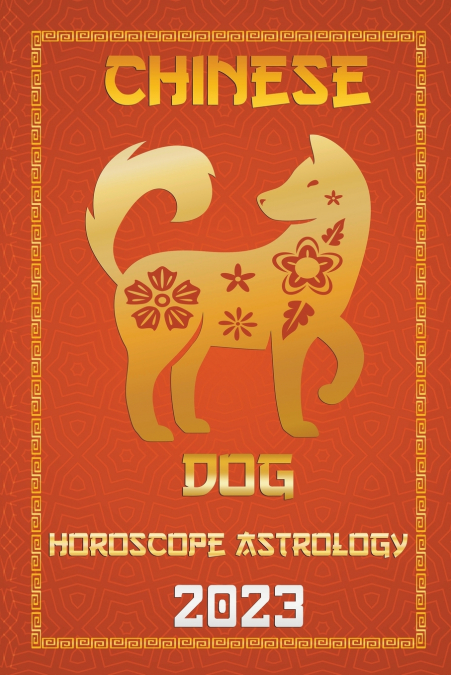 Dog Chinese Horoscope 2023
