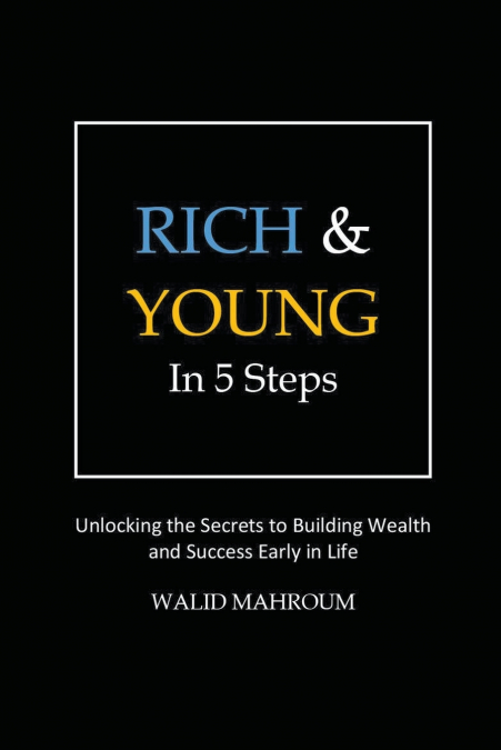 Rich & Young in 5 Steps