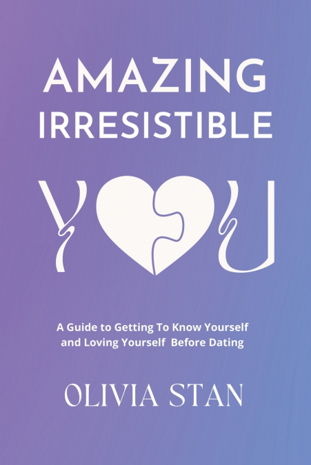 Amazing Irresistible You