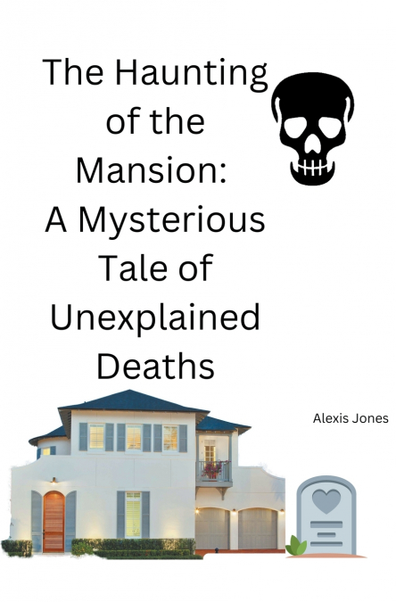 The Haunting of the Mansion