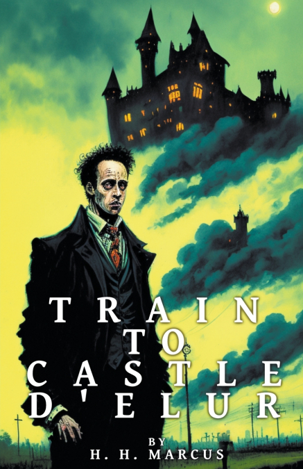 Train To Castle D’Elur