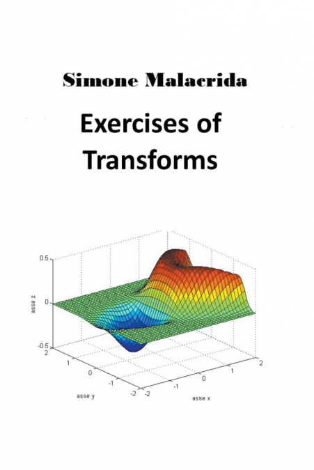 Exercises of Transforms