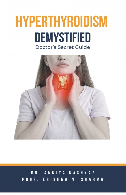 Hyperthyroidism Demystified