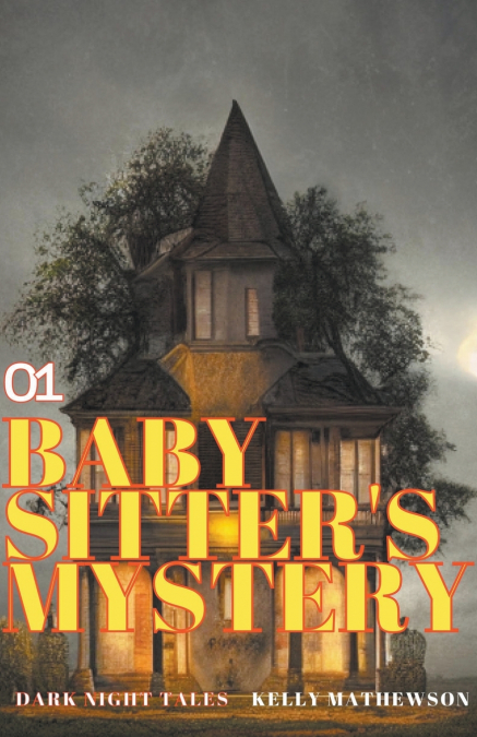 Baby Sitter’s Mystery