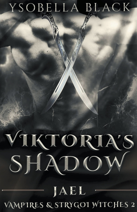 Viktoria’s Shadow