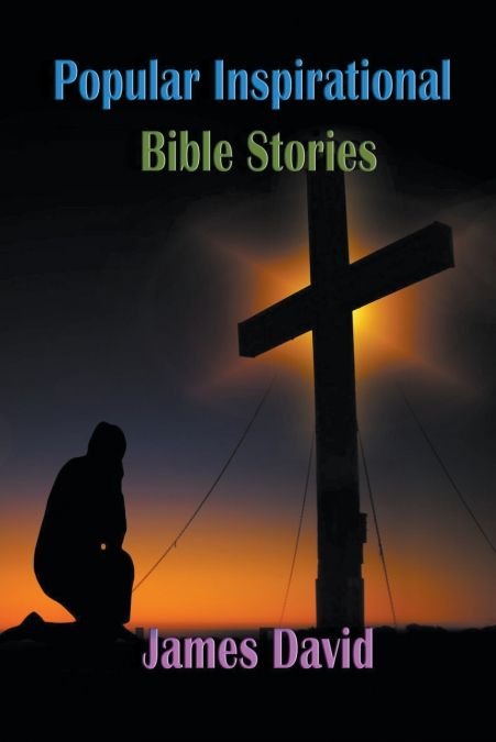 Popular Inspirational Bible Stories