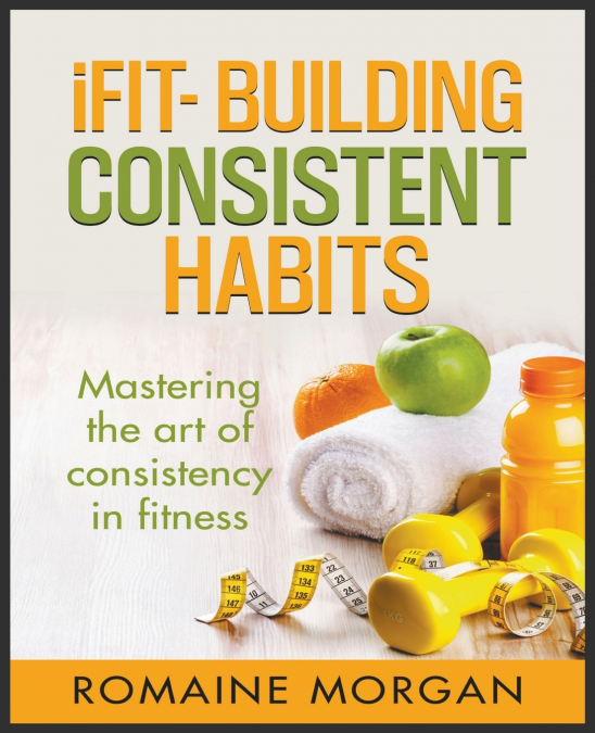 iFIT- Building Consistent Habits