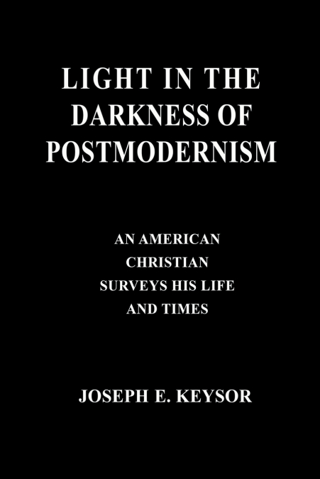 Light in the Darkness of Postmodernism