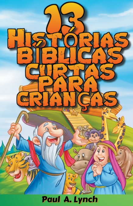13 HISTÓRIAS BÍBLICAS CURTAS PARA CRIANÇAS