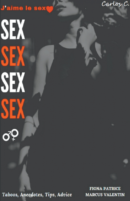 SEX SEX SEX J’aime le sexe