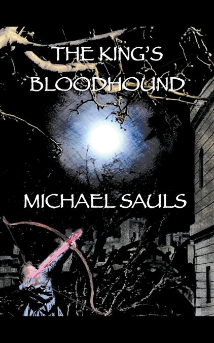 The King’s Bloodhound