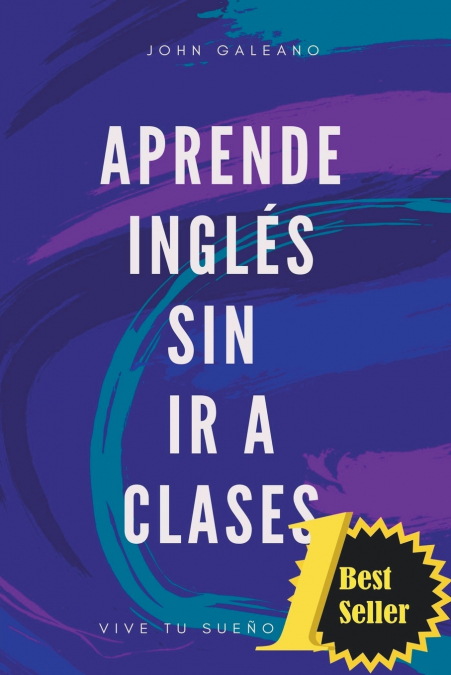 Aprende Inglés Sin ir a Clases
