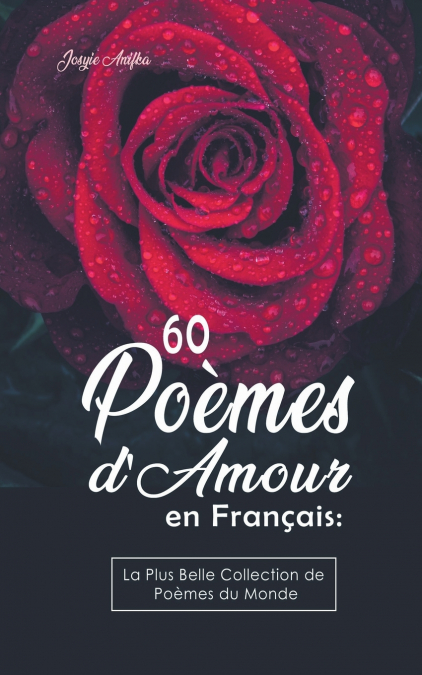 60 Poèmes d’Amour en Français