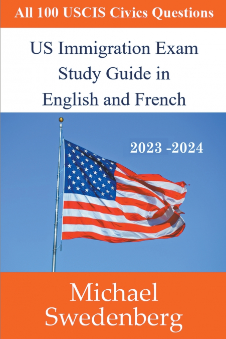 US Immigration Exam Study Guide in English and French