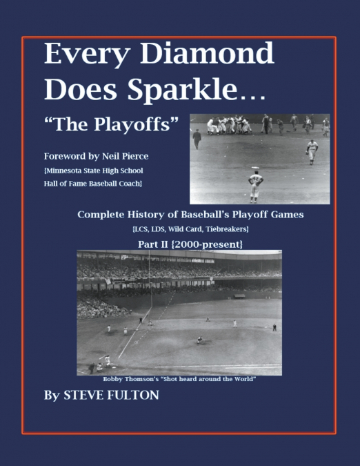 Every Diamond Does Sparkle - 'The Playoffs' {Part II 2000-present}