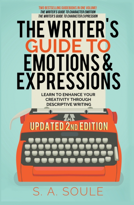 The Writer’s Guide to Emotions & Expressions