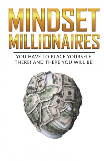 Mindset Millionaires