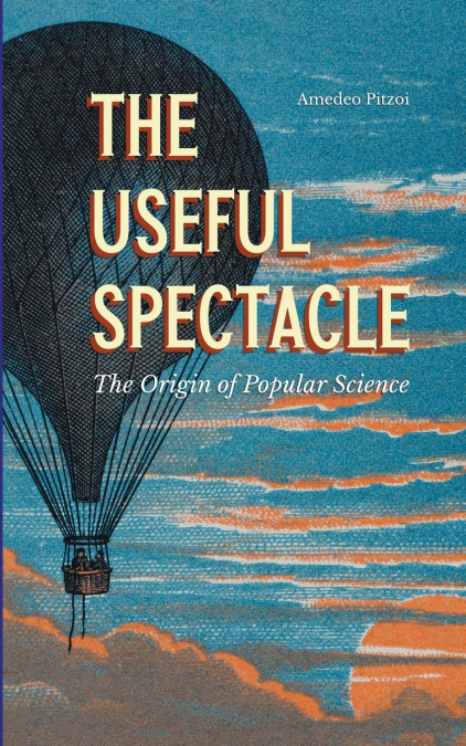 The Useful Spectacle