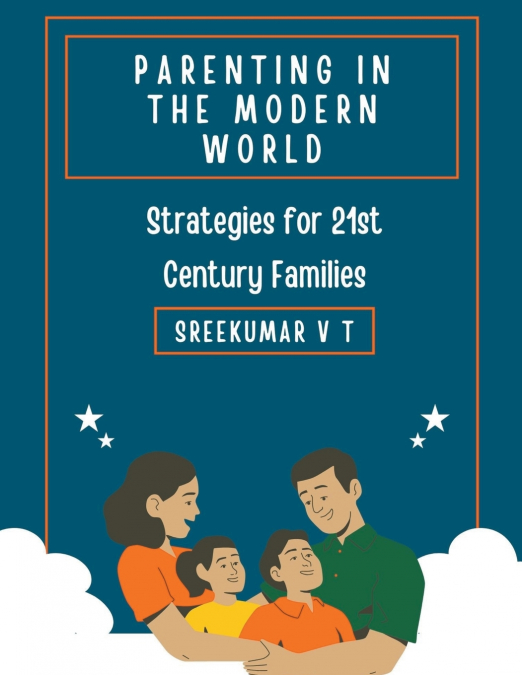 Parenting in the Modern World