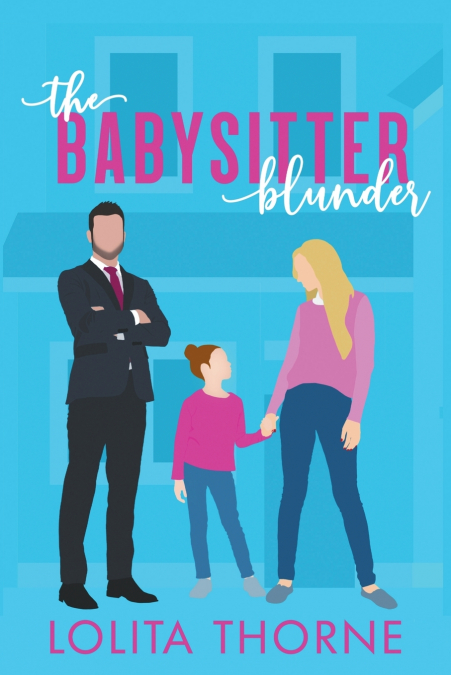 The Babysitter Blunder