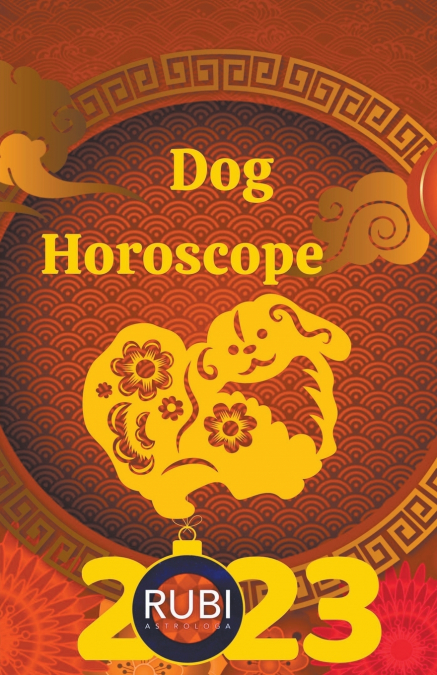 Dog Horoscope 2023