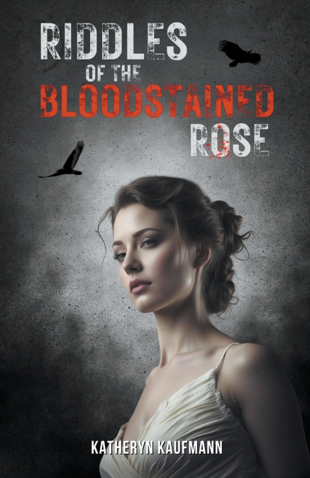 Riddles of the Bloodstained Rose