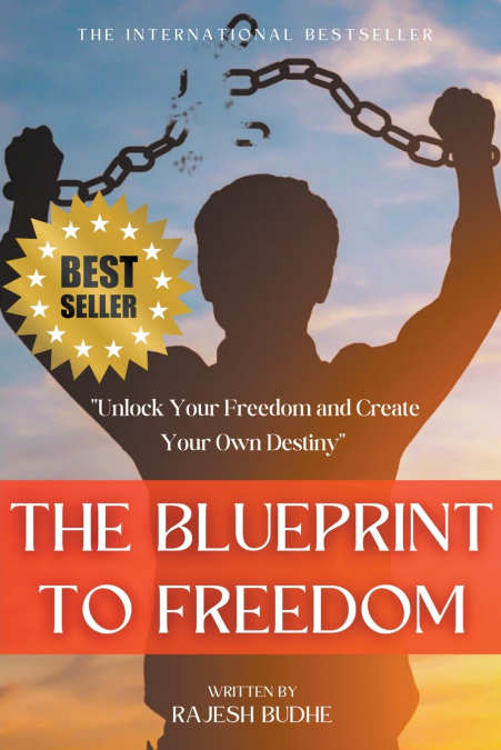 The Blueprint to Freedom