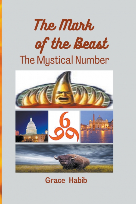 The Mark of the Beast The Mystical Number