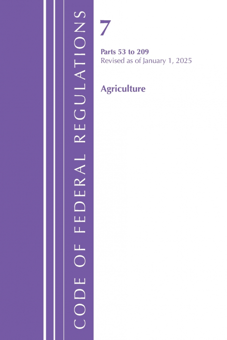 Code of Federal Regulations, Title 07 Agriculture 53-209, Revised as of January 1, 2025