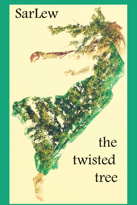 the twisted tree