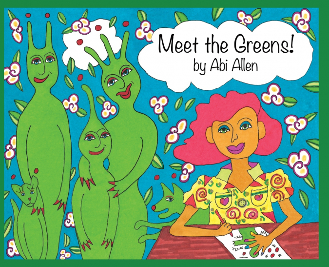 Meet the Greens!
