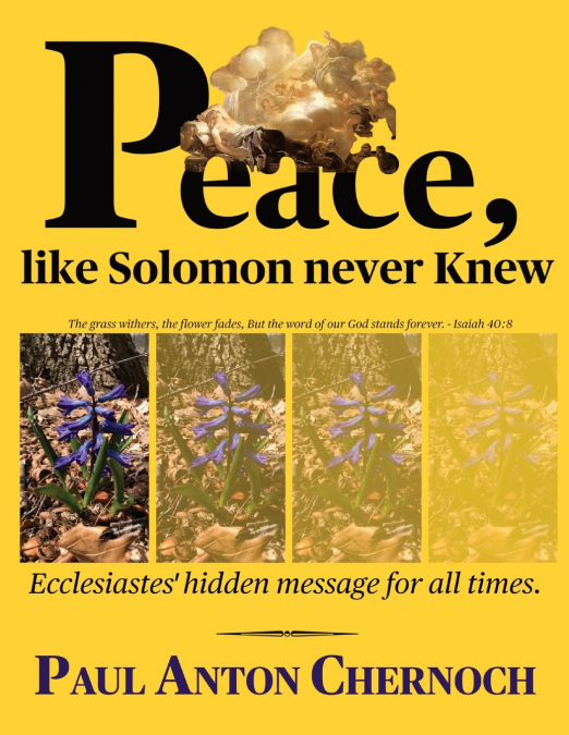 Peace, like Solomon Never Knew
