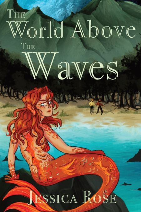 The World Above the Waves