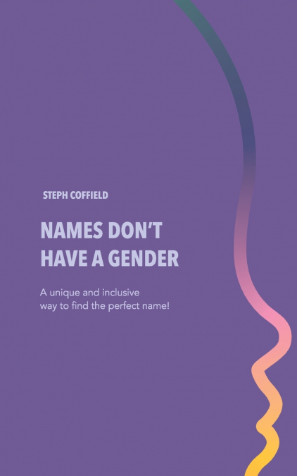 Names Don’t Have a Gender
