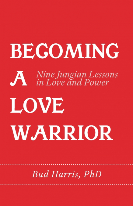 Becoming a Love Warrior