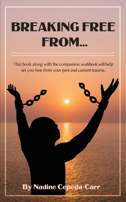 Breaking Free From...