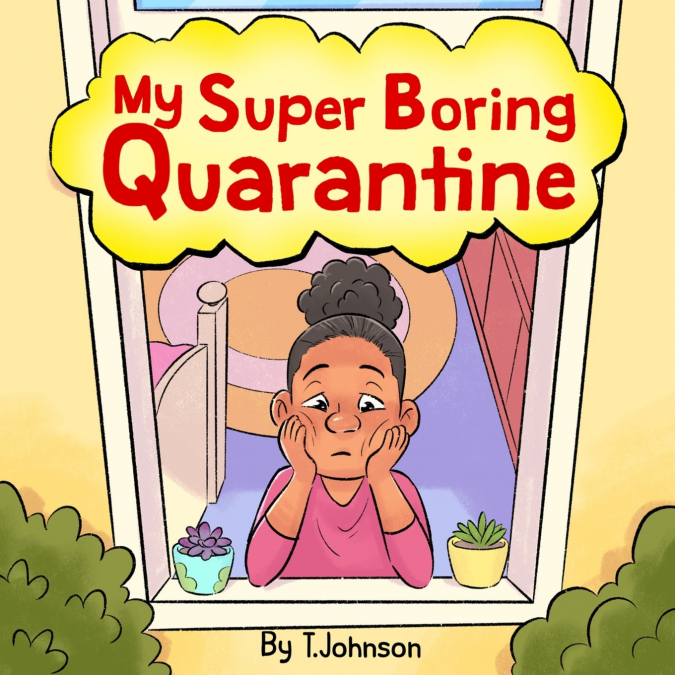 My Super Boring Quarantine