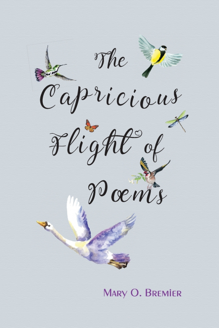 The Capricious Flight of Poems